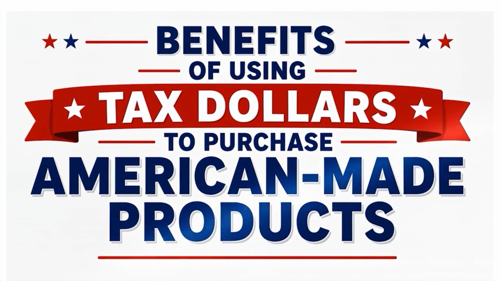 Why Tax Dollars Should Be Used to Buy American